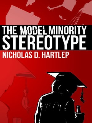 cover image of The Model Minority Stereotype